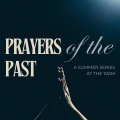 Prayers of the Past 3 - The Early Church